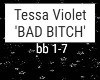 Tessa Violet - 'BAD Bit"