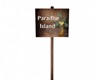 Paradise Island Sign