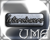 [UMA]Interviewers