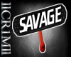 F| Savage Bandaid