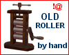 !@ Old roller by hand