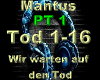 (PT1)Mantus-Wir warten