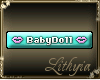 {Liy} BabyDoll