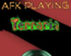 AFK Playing Terraria