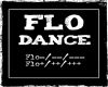 Flo Dance (M)