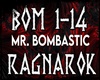 *R MR Bombastik +DM