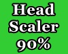 Head scaler 90%