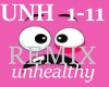 unhealthy (remix)