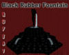 Black Rubber Fountain