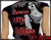 "I love my Mike" Tee