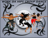 Work Da Hips Group Dance