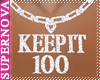 SN. KEEP IT 100 Necklace
