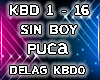 ♪ Sin boy - Puca