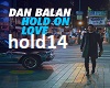 DanBalan-Hold On Love