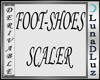 Lu)Foot-Shoes Scaler Der