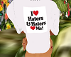 i love haters love me