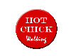 Hot Chick Walking Button