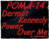 MH~Kennedy-PowerOverMe