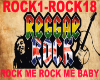 REG Rock Me Baby