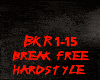 HARDSTYLE-BREAK FREE
