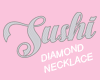 SUSHI DIAMOND NECKLACE