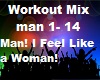 Workout Mix Man! ....