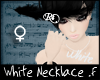 lRil .White. Necklace F