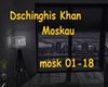 Dschinghis Khan Moskou
