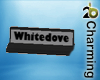 Whitedove custom name