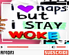 Ѧ; Stay Woke Sign