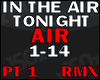 In the Air tonight pt 1