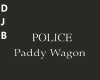 Paddy Wagon Sign