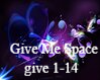 Give Me Space