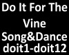 Do It For The Vine D&S