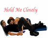 Hold Me Closely