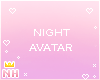 [HIME] Night Avatar