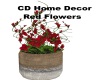 CD Home Decor Red Flower