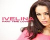 Ivelina "Part Time..."