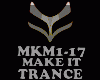 TRANCE-MAKE IT 2 TOMORRO