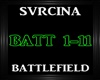 Svrcina~Battlefield