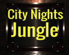 City Nights Jungle