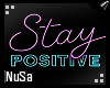 Stay Positive Neon