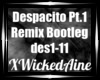 Despacito remix/Pt.1