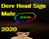 Derv Male Head Sign 2020