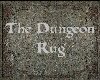 The Dungeon Rug