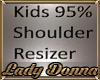 Kid 95% Shoulder Resizer