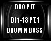 Drop It DNB PT.1