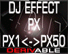 DJ. Effect /PX