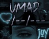 [J] U Mad?