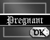 DK- Pregnant Sticker